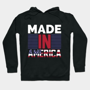 Independence Day, Made In America Hoodie